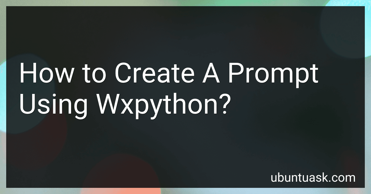 How to Create A Prompt Using Wxpython? image