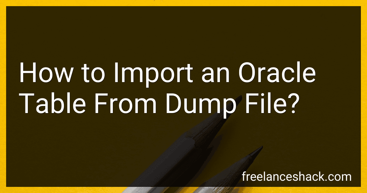 How to Import an Oracle Table From Dump File? preview
