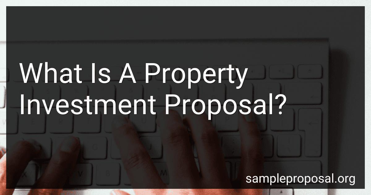 What Is A Property Investment Proposal? image