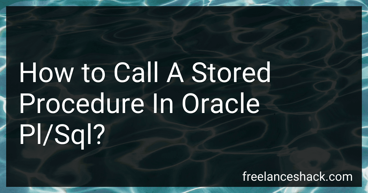How to Call A Stored Procedure In Oracle Pl/Sql? image