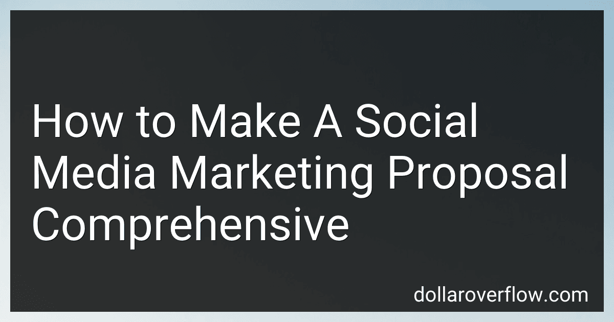 How to Make A Social Media Marketing Proposal Comprehensive image