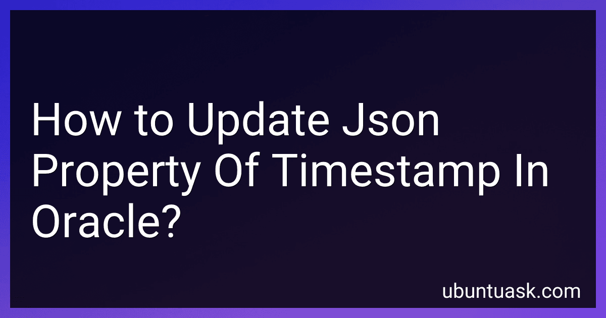 How to Update Json Property Of Timestamp In Oracle? image