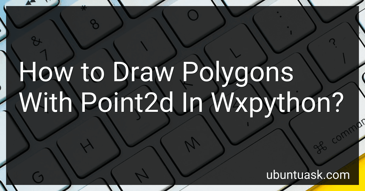 How to Draw Polygons With Point2d In Wxpython? preview