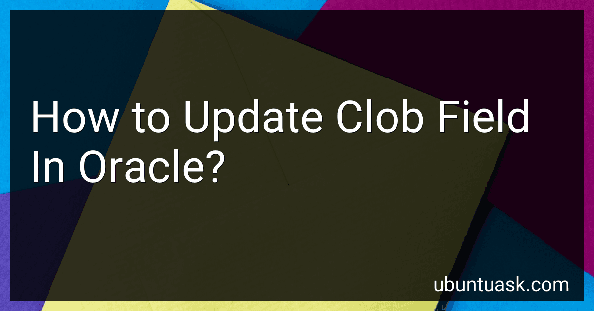 How to Update Clob Field In Oracle? image