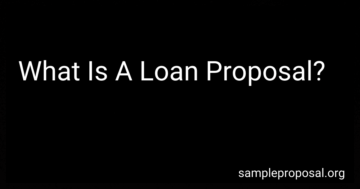 What Is A Loan Proposal? image