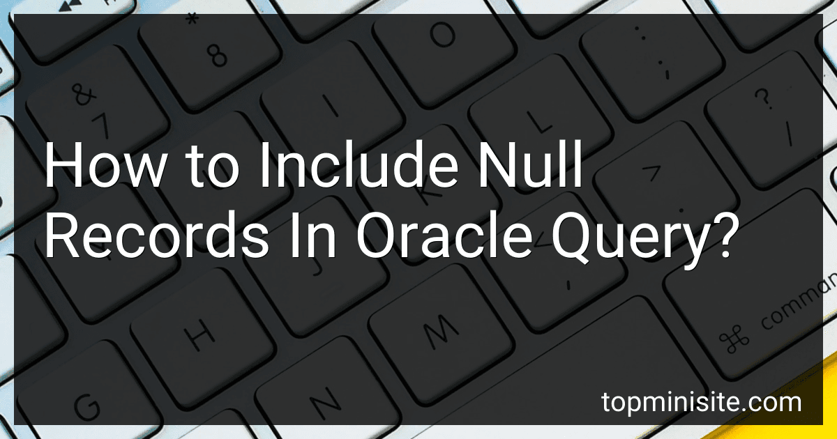 How to Include Null Records In Oracle Query? image