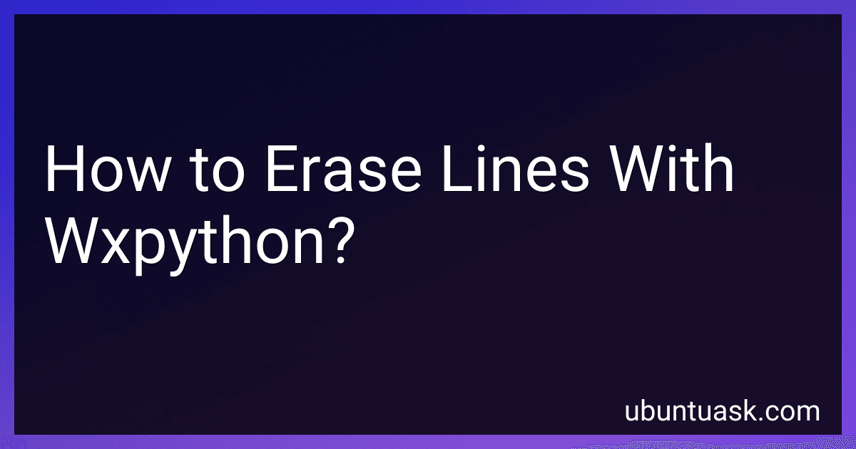 How to Erase Lines With Wxpython? preview