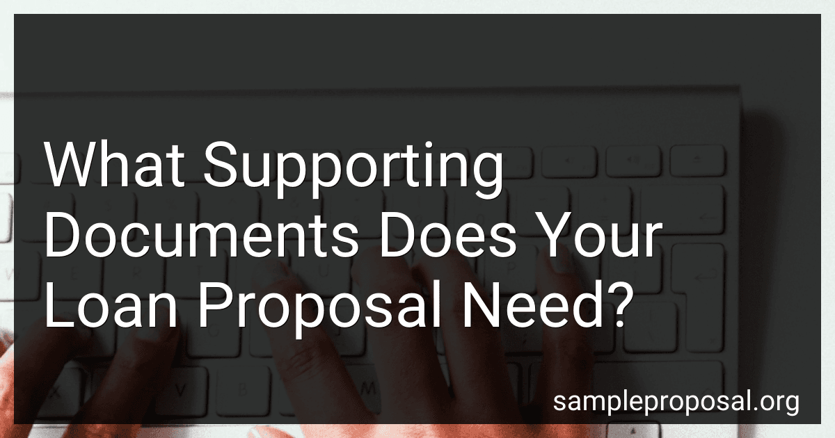 What Supporting Documents Does Your Loan Proposal Need? image