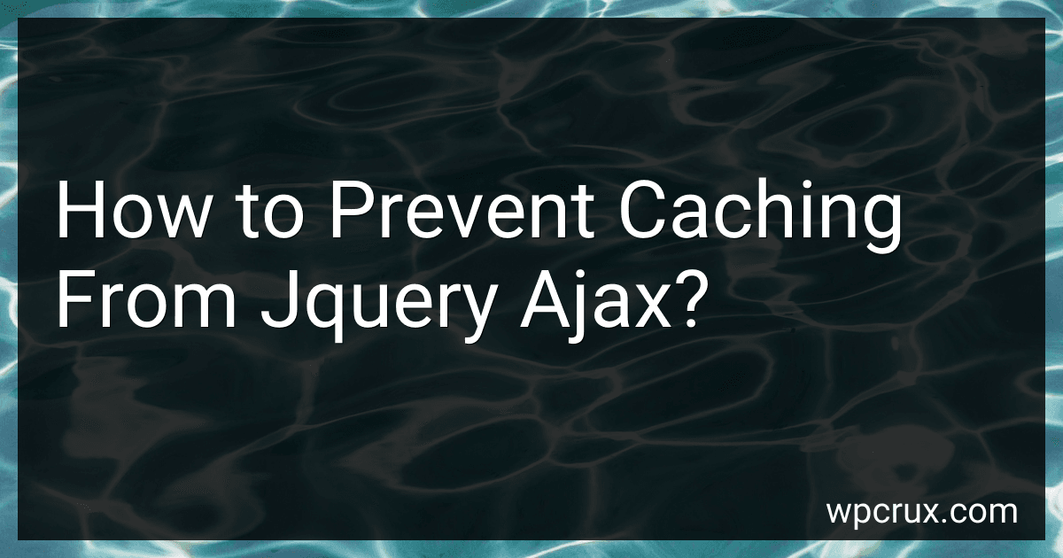 How to Prevent Caching From Jquery Ajax? image