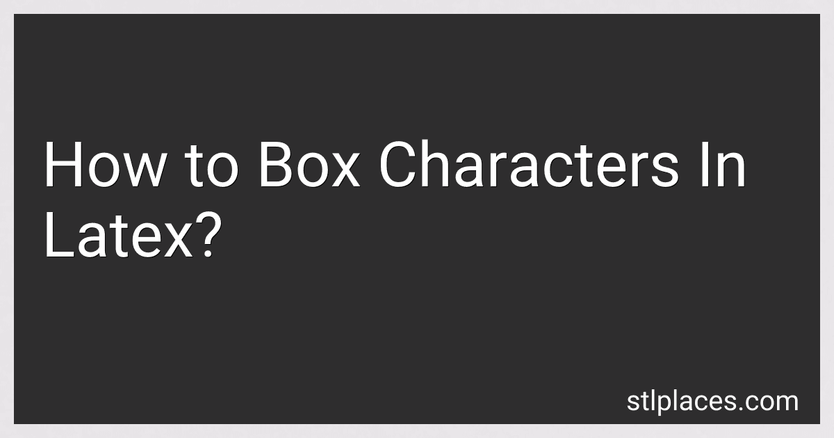 How to Box Characters In Latex? image
