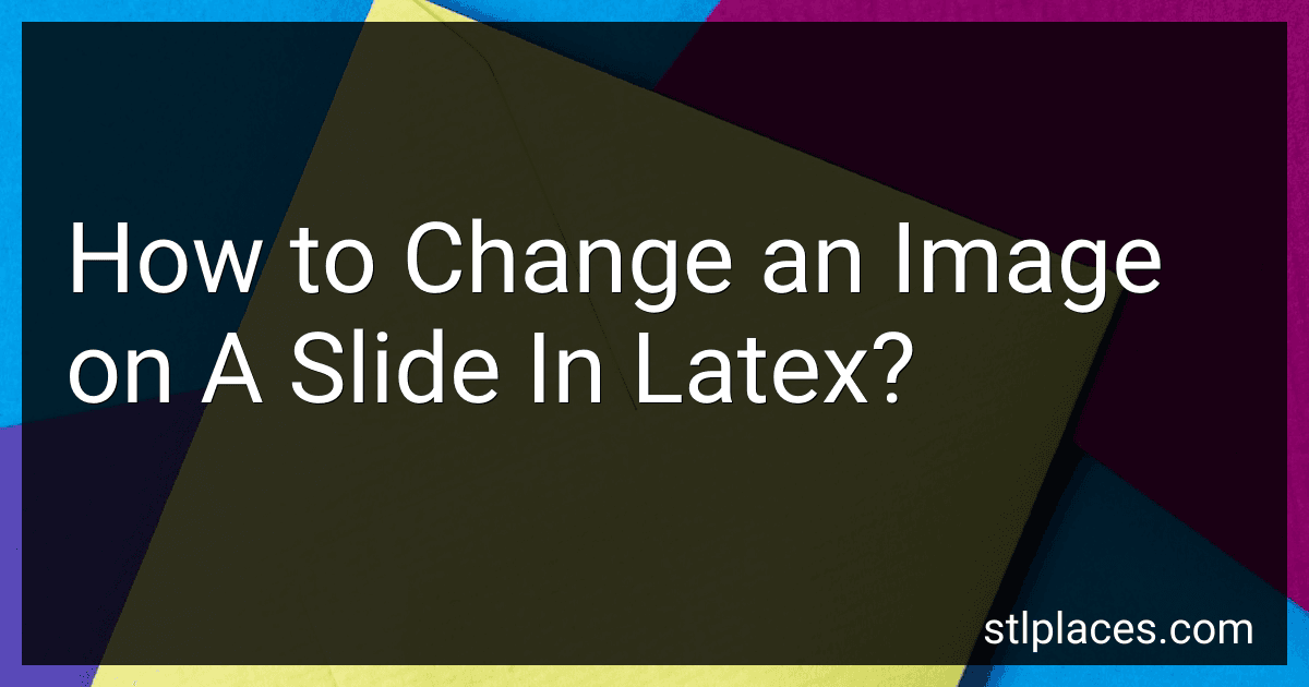 How to Change an Image on A Slide In Latex? preview