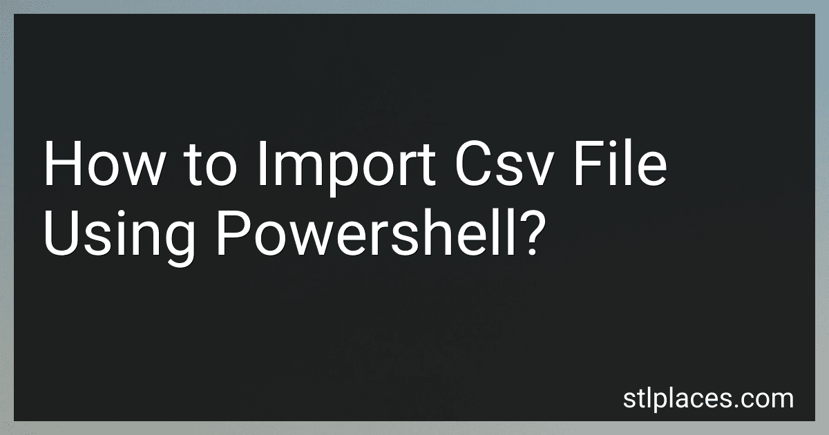 How to Import Csv File Using Powershell? image
