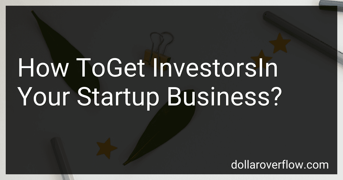 How ToGet InvestorsIn Your Startup Business? image