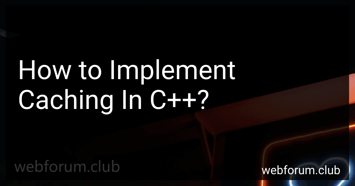 How to Implement Caching In C++? image
