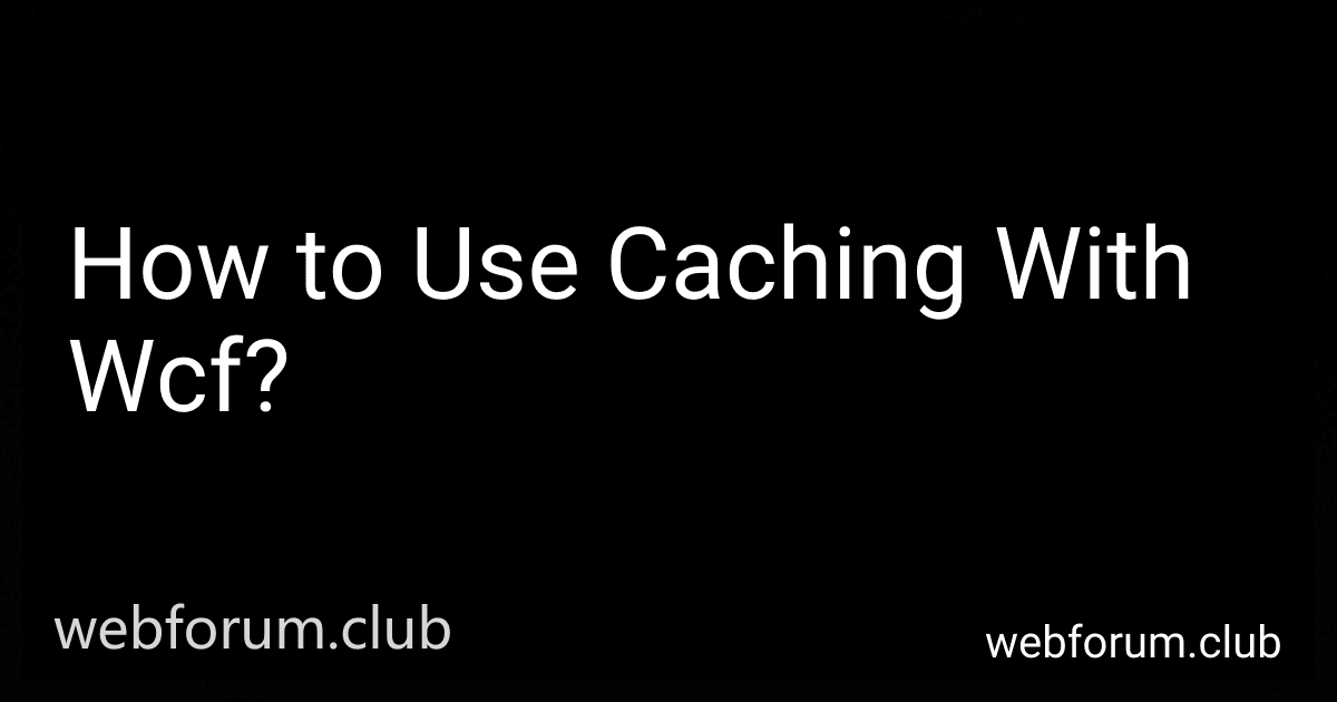 How to Use Caching With Wcf? image