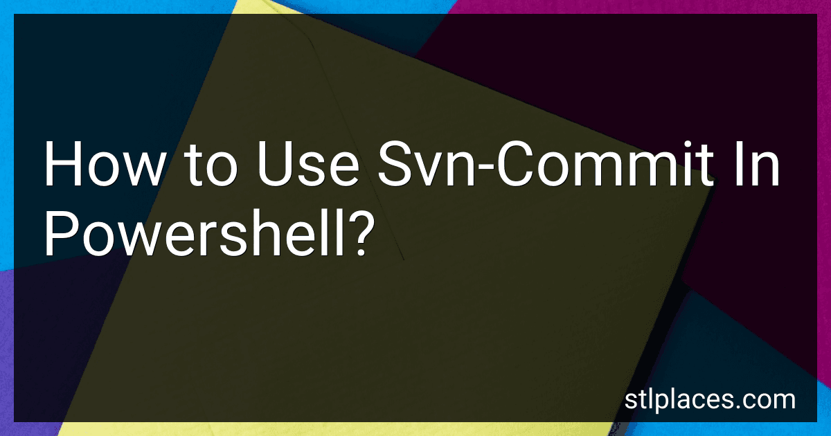 How to Use Svn-Commit In Powershell? image