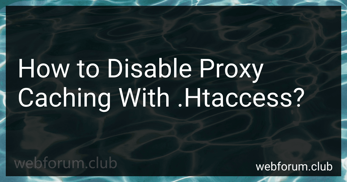 How to Disable Proxy Caching With .Htaccess? image