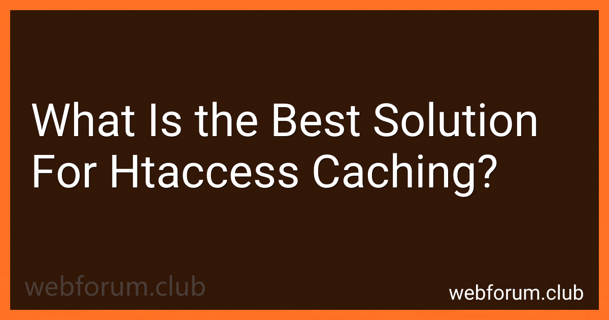 What Is the Best Solution For Htaccess Caching? image