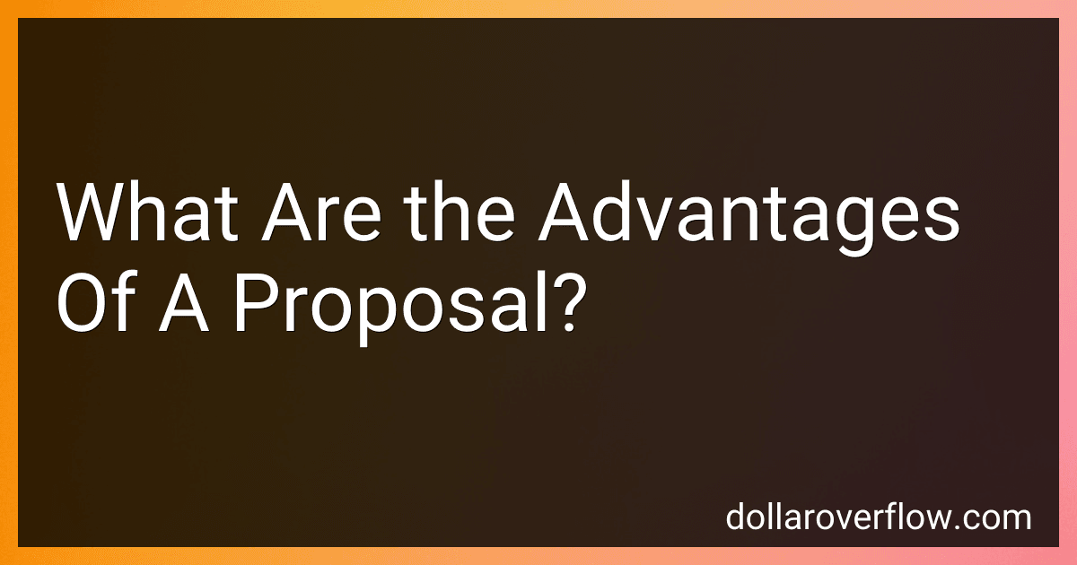 What Are the Advantages Of A Proposal? image