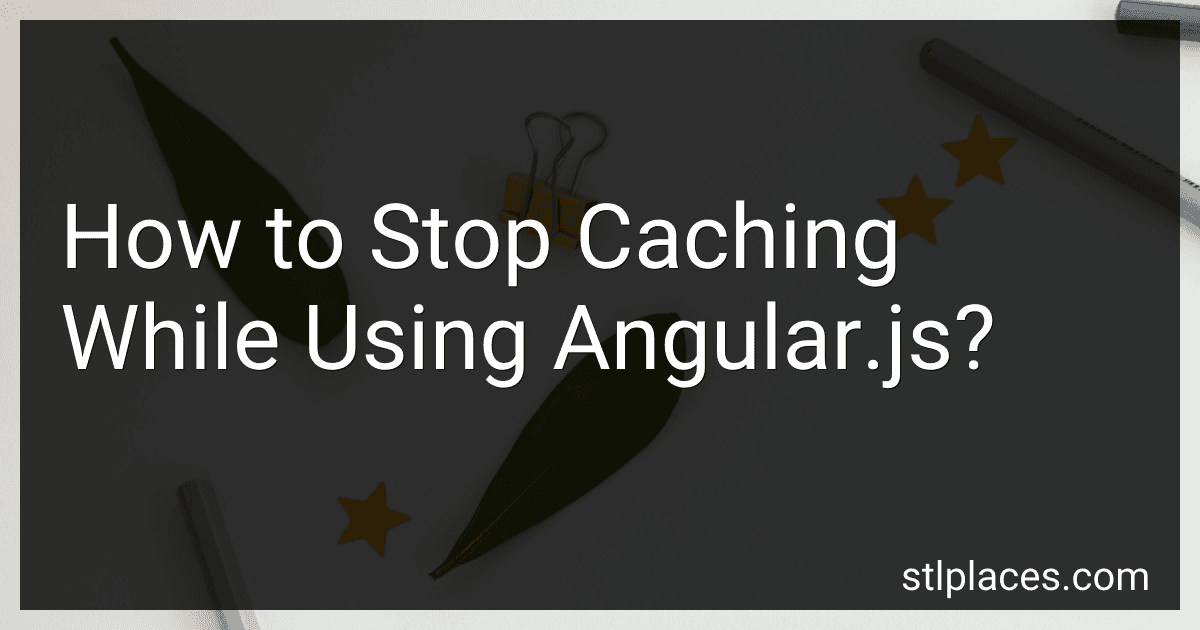 How to Stop Caching While Using Angular.js? image
