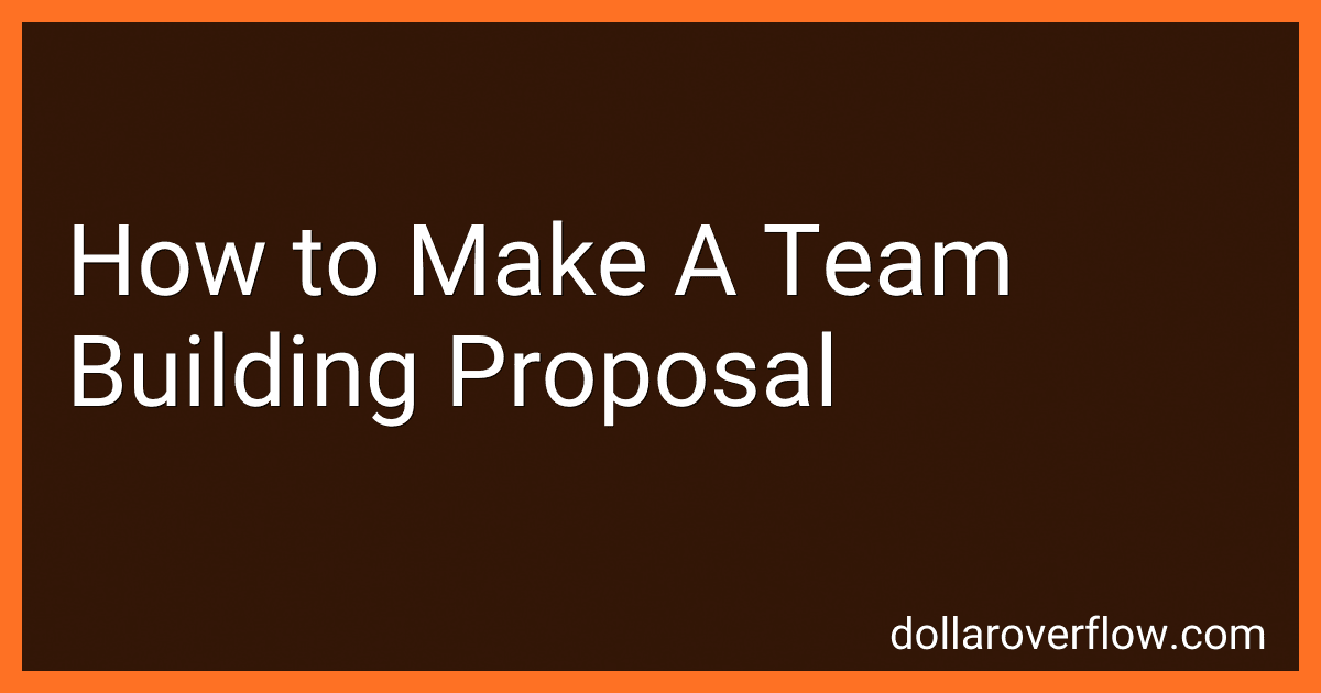 How to Make A Team Building Proposal image