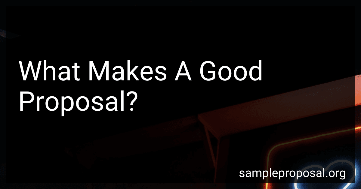 What Makes A Good Proposal? image
