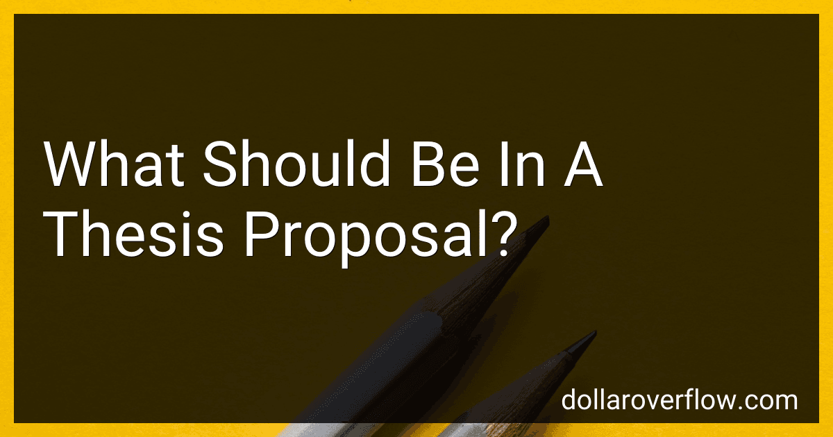 What Should Be In A Thesis Proposal? image