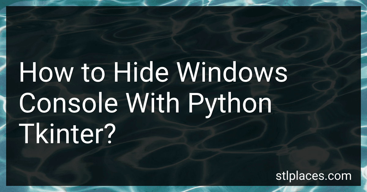 How to Hide Windows Console With Python Tkinter? image