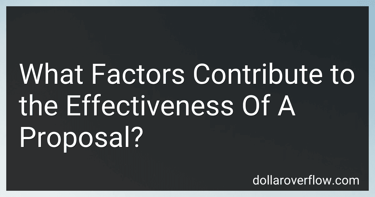 What Factors Contribute to the Effectiveness Of A Proposal? image