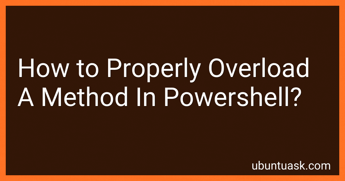 How to Properly Overload A Method In Powershell? image