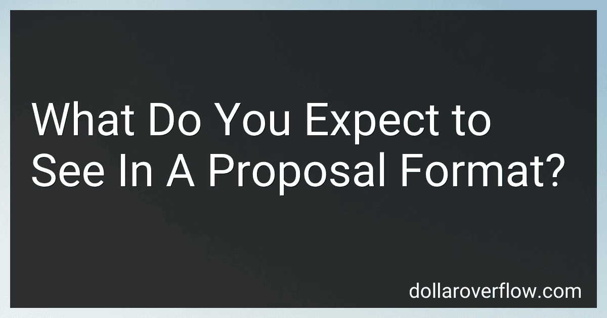 What Do You Expect to See In A Proposal Format? image