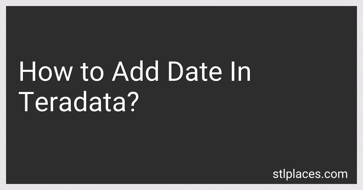 How to Add Date In Teradata? preview