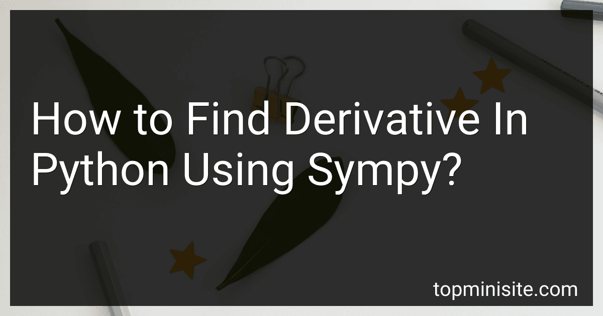 How to Find Derivative In Python Using Sympy? image