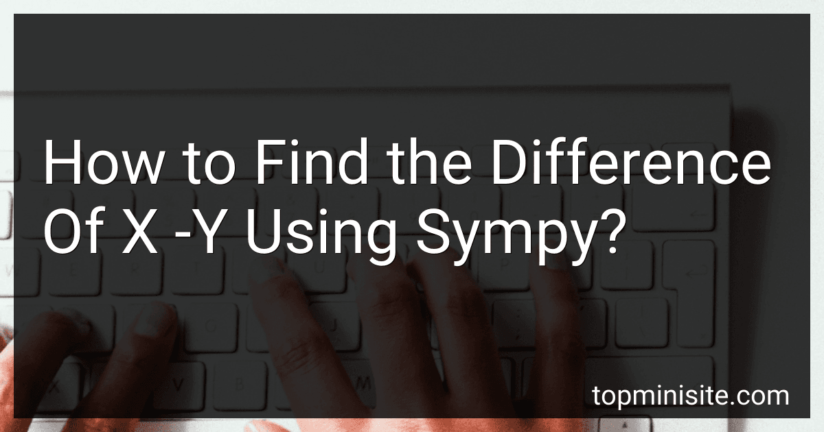 How to Find the Difference Of X -Y Using Sympy? image