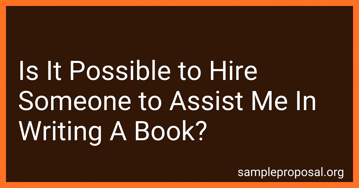 Is It Possible to Hire Someone to Assist Me In Writing A Book? preview