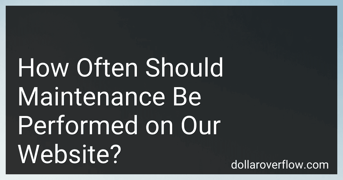 How Often Should Maintenance Be Performed on Our Website? image