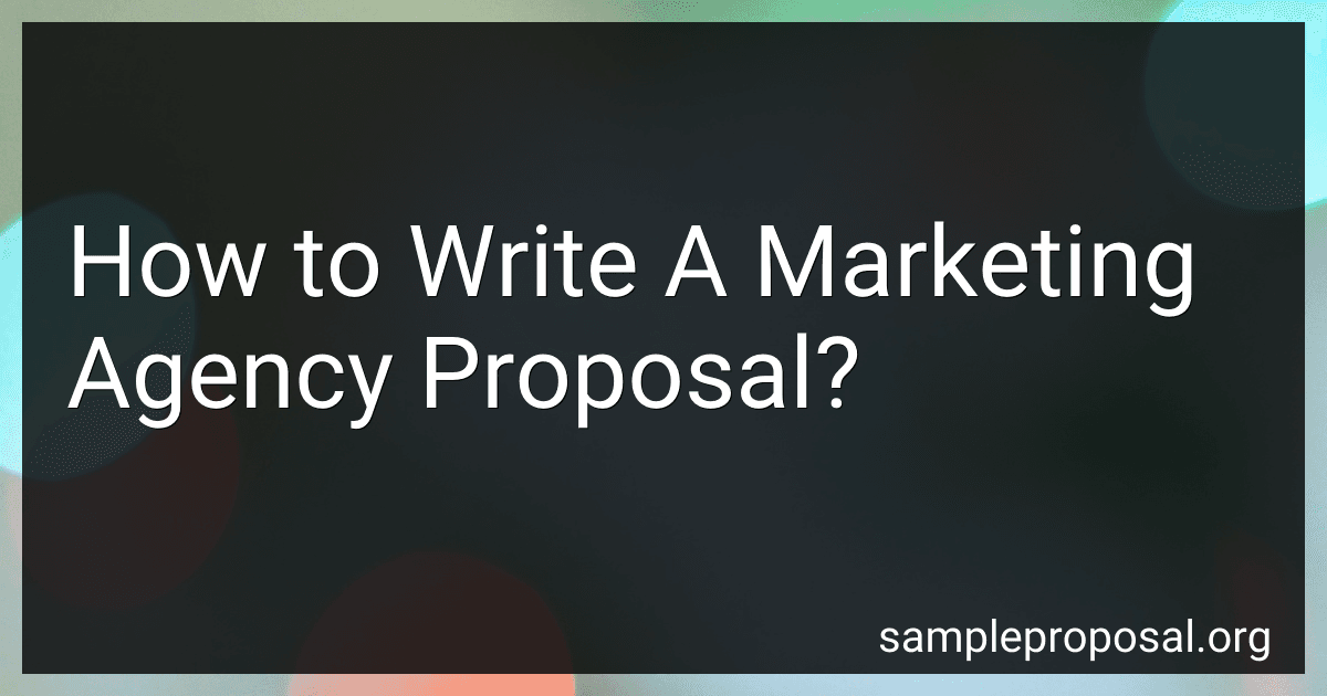 How to Write A Marketing Agency Proposal? preview