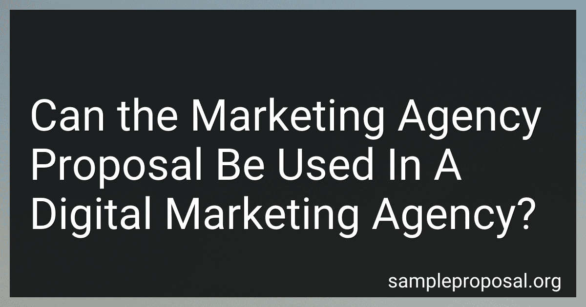 Can the Marketing Agency Proposal Be Used In A Digital Marketing Agency? preview