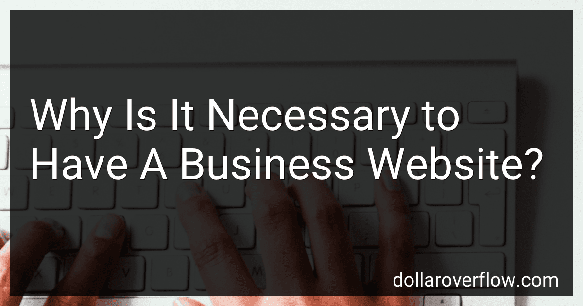 Why Is It Necessary to Have A Business Website? preview