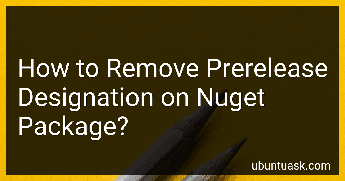 How to Remove Prerelease Designation on Nuget Package? image