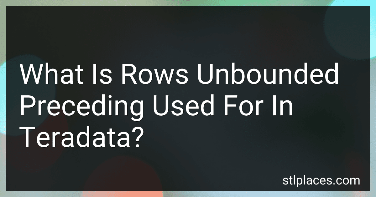 What Is Rows Unbounded Preceding Used For In Teradata? image