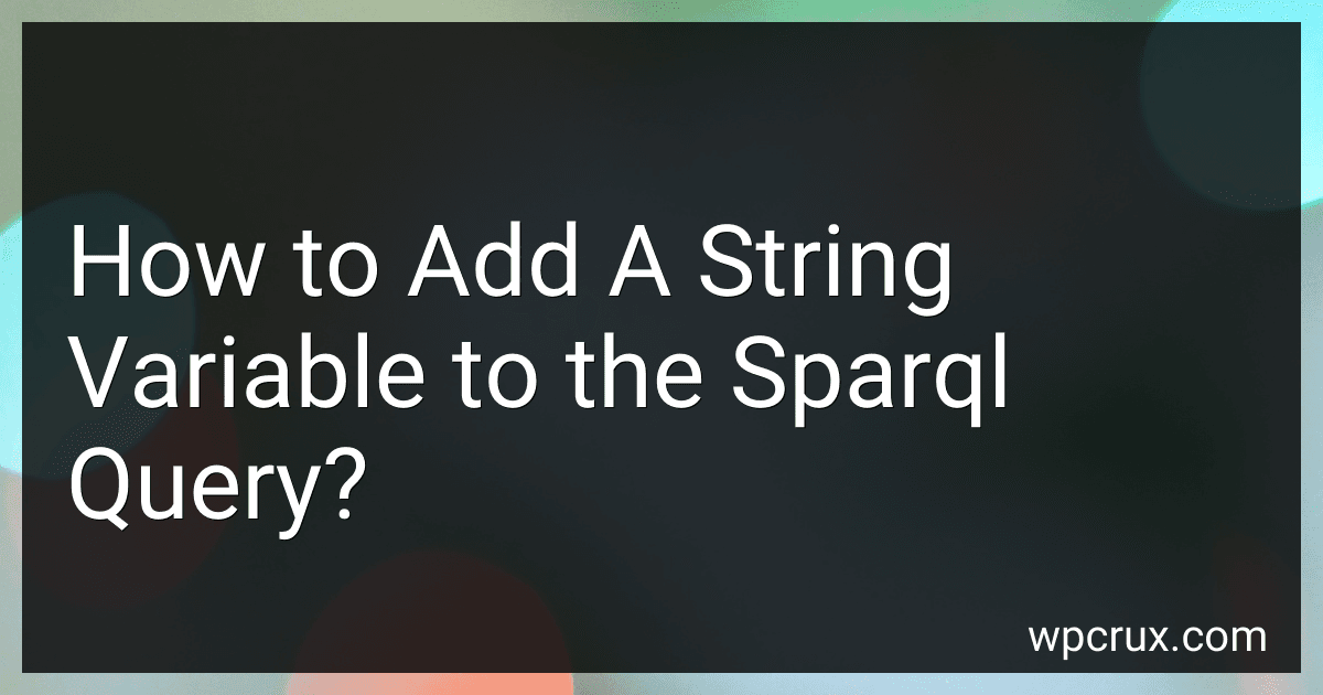How to Add A String Variable to the Sparql Query? preview
