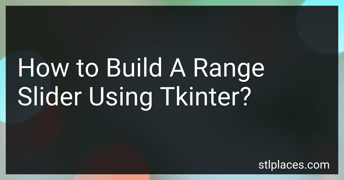 How to Build A Range Slider Using Tkinter? preview