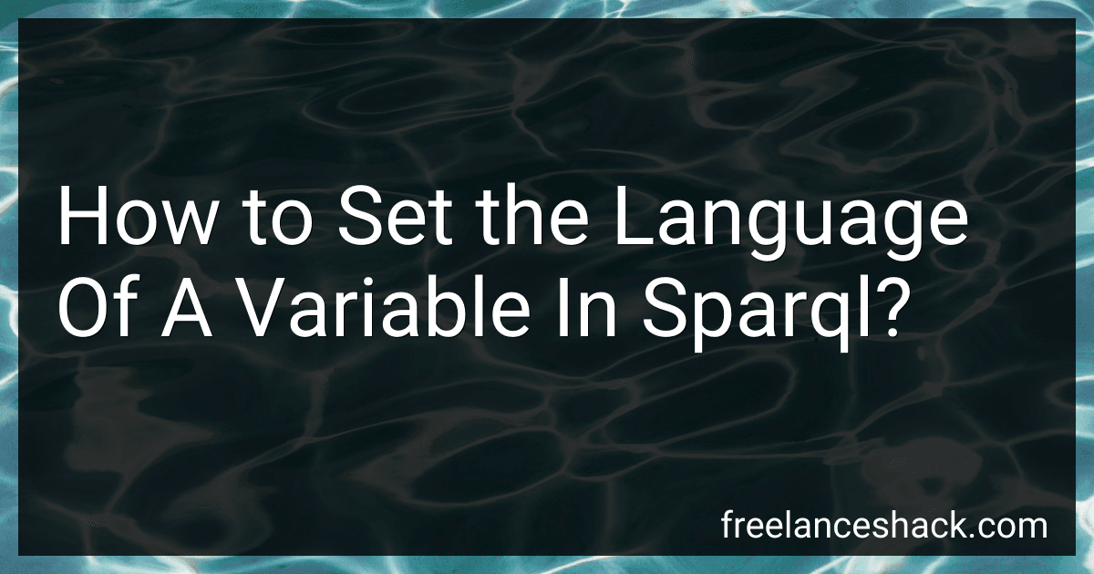 How to Set the Language Of A Variable In Sparql? preview