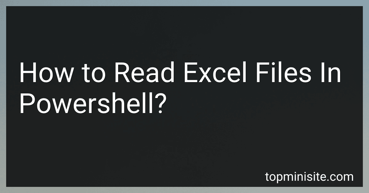 How to Read Excel Files In Powershell? preview