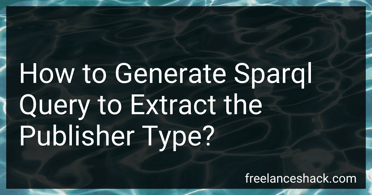 How to Generate Sparql Query to Extract the Publisher Type? image