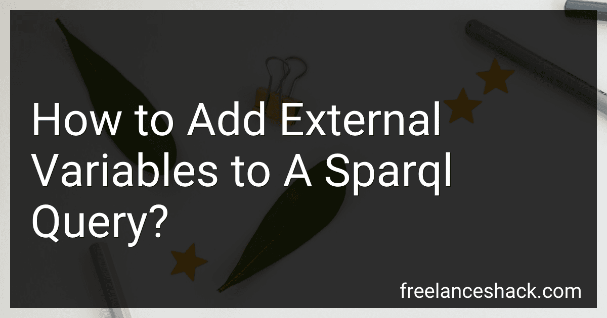 How to Add External Variables to A Sparql Query? preview