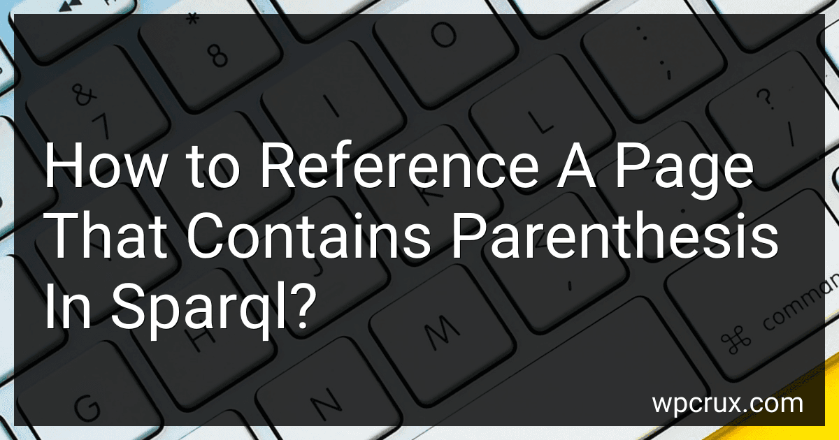 How to Reference A Page That Contains Parenthesis In Sparql? image