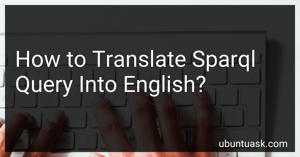 How to Translate Sparql Query Into English? image