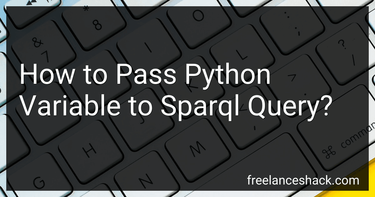 How to Pass Python Variable to Sparql Query? preview